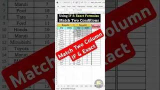 IF Exact Formula in Excel | IF Exact Formula | Match two Condition Using IF Exact |
