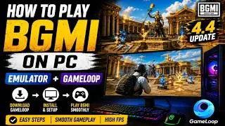 🔥 HOW TO PLAY BGMI 4.4 Update on Emulator PC | Laptop | BGMI 4.4 Update on Gameloop Emulator