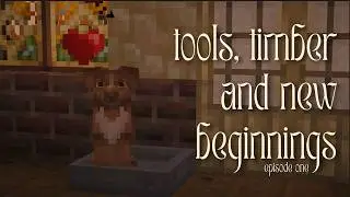 episode one: tools, timber & new beginnings | patchwork manor | minecraft
