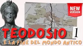 Teodosio e la fine del mondo antico (prima parte)