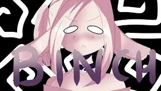 Binch Meme