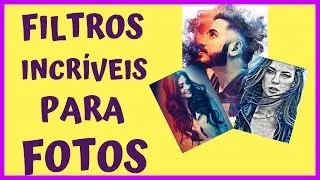 Como Colocar Filtros Em Suas Fotos