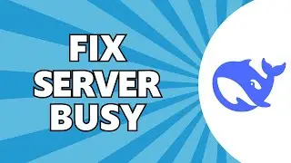 Deepseek Server Busy Problem FIX (Best Method) | The server is busy. Please try again later