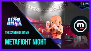 The Sandbox Game ALPHA SEASON 4 MetaFight Night Walkthrough
