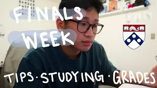 Finals Season at UPenn (COLLEGE TIPS, STUDYING, AND FINAL GRADE REACTIONS)