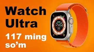 OPTOM NARXDA SOATLAR KELDI. APPLE WATCH ULTRA