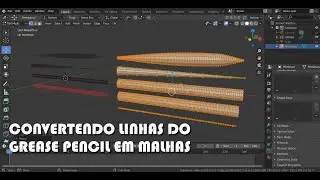 Blender 3D - CONVERTENDO LINHAS GREASE PENCIL EM MALHAS