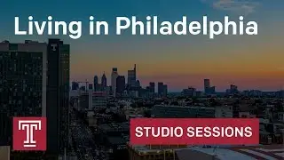Going to College in Philadelphia