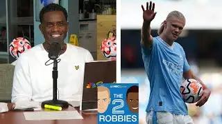 Man City's win over Fulham show 'ominous signs' for rest of PL | The 2 Robbies Podcast | NBC Sports
