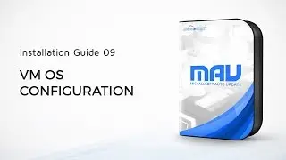 9. MichaelSoft MAU: VM OS Configuration