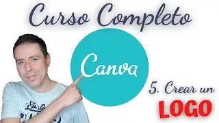 🖥 CURSO completo de 🔵 CANVA 2021 🔵 || (5) Crear un LOGO 🎨🗞📄📱🖥