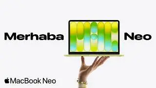 Merhaba MacBook Neo