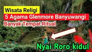 BANYAK TEMPAT RITUAL, WISATA RELIGI ANTABOGA GLENMORE BANYUWANGI || NYAI RATU SEGORO