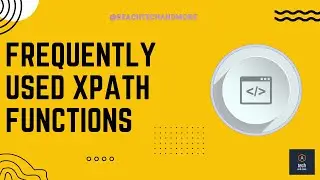 Frequently used XPATH FUNCTIONS || 