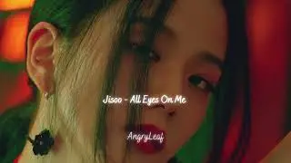Jisoo - All Eyes On Me {slowed + reverb}