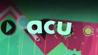 (MOBILE) Acu 100% (Extreme Demon) by neigefeu | Geometry Dash