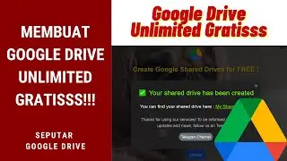Cara Mendapatkan Google Drive Unlimited 2021 ( Google Drive Unlimited Storage 2021)