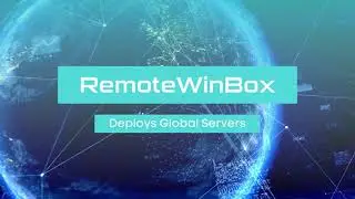 RemoteWinBox Deploys Global Servers