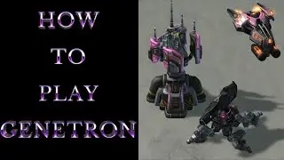 How to Play the Genetron  (Starcraft 2)