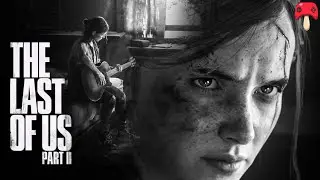 THE LAST OF US PARTE 2 Película Completa en Español Latino | Historia Completa