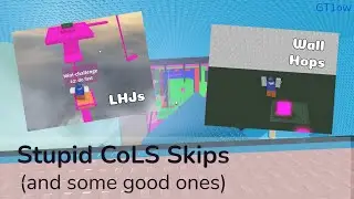 Stupid CoLS Skips (and some good ones) | JToH