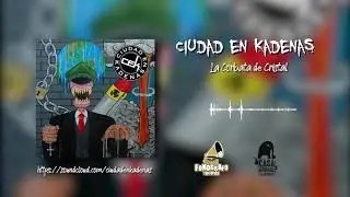 Ciudad en Kadenas - Ciudad en Kadenas Full Album 2019