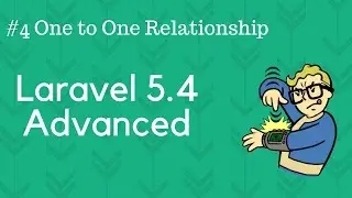 Laravel 5.4 Advanced #4 One to One Relationship