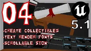 04 - UE 5.1 Collectibles, Text Render Fonts and Scrolling Sign Post