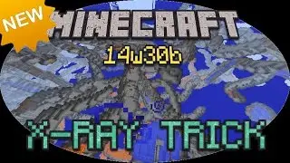 Vanilla X-Ray ANYWHERE! (Minecraft 14w30b Bug, Glitch, NO REDSTONE BLOCKS, EASY)