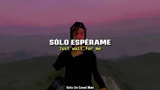 Jaden - Wait For Me? | Sub. Español & Lyrics