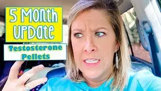 5 Month Testosterone Pellet Update | Why Am I So Tired?!