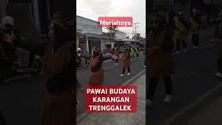 Meriahnya pawai budaya karangan Trenggalek #kampungjawa #karnaval #karnavaltrenggalek