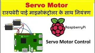 Servo Motor Control With Raspberry Pi | Raspberry Pi Project | Motor Control | IOT with Raspberry Pi
