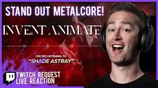 Invent Animate - Shade Astray // Twitch Stream Reaction // Roguenjosh Reacts