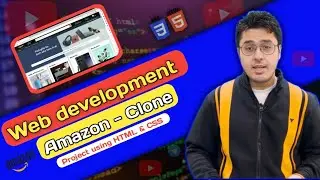 Mastering Web Development: Create an Amazon Clone Using HTML and CSS