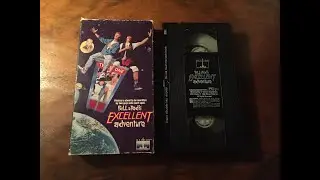Opening To Bill & Ted's Excellent Adventure 1989 VHS