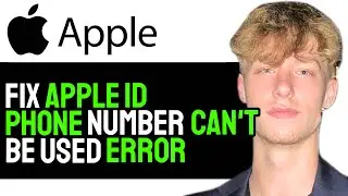 How to Fix Apple ID “Phone Number Can Not Be Used At This Time” Error! (2024)