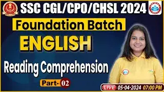 SSC CGL, CHSL & CPO Class, Reading Comprehension English Class, SSC CGL English Class by Kiran Mam