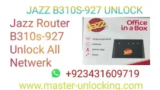 HOW TO UNLOCK JAZZ B310s-927 UNLOCK  ! Unlock Jazz Router B310s-927 All Netwerk Unlock