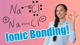 Ionic Bonding! (Definition and Examples)