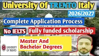University of Trento Italy 2026 Admission | Step-by-Step Application Guide | Bachelor & Master