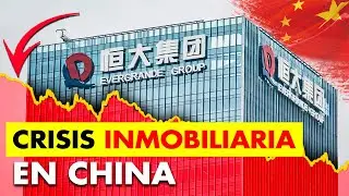 COLAPSO Del Mercado INMOBILIARIO e Hipotecario CHINO