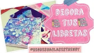 Decora tus libretas #RegresoaClasesTrendy