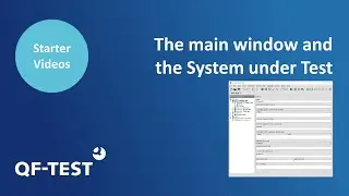 The main window and the System under Test | Automation Testing Java, Web, Android and Win - QF-Test