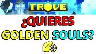 👉 Trove Como CONSEGUIR GOLDEN SOUL  ✨ RAPIDO 2019 - Tutorial Español Para Principiantes 😱