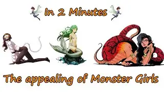 The Appeal Of Monster Girls [ENG SUB]