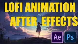 From concept to motion: Anime art animation with after effects | how to make lofi animation