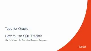 How to use Toad for Oracle's SQL Tracker tool