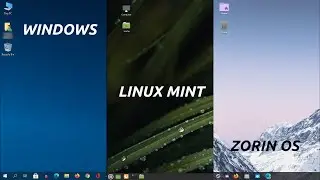 A beginners guide: Windows 10 vs Linux Mint vs Zorin OS (Part 1)