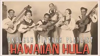 Hawaiian Hula Ukulele Vintage Playlist